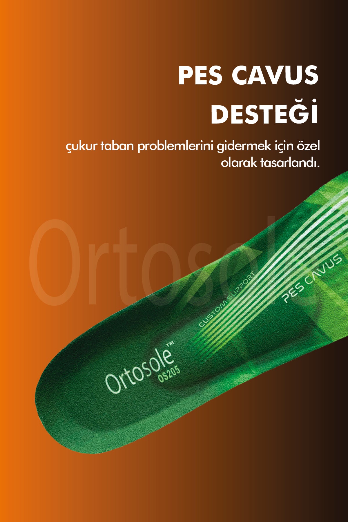OS205 Pes Cavus Tabanlık